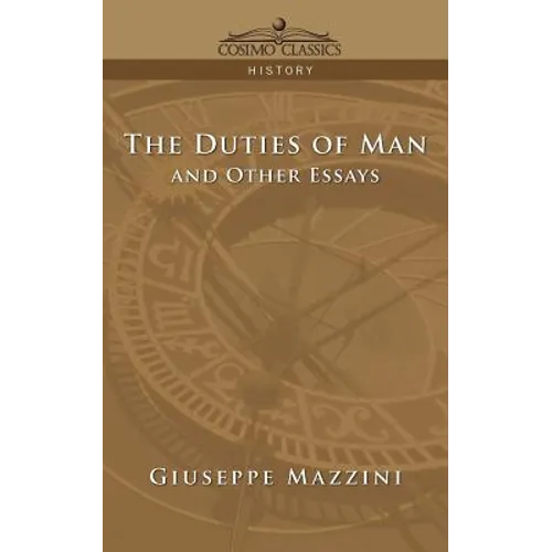 The Duties of Man and Other Essays