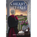 A Heart Set Free