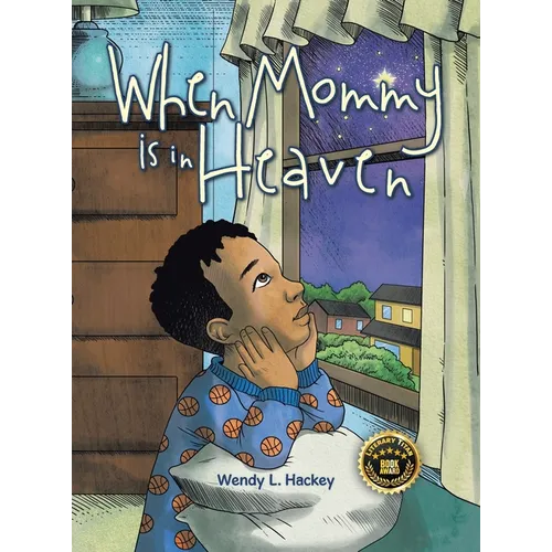 When Mommy is in Heaven