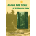 Along the Trail in Algonquin Park: With Ralph Bice