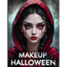 Halloween Makeup: Ultimate Guide to Face and Body Paint - Step-by-Step SFX Makeup Tutorials for Clown, Zombie, and Day of the Dead Cosplay