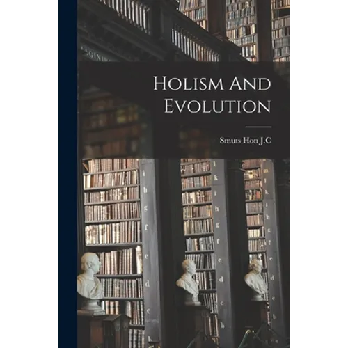 Holism And Evolution
