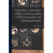 General History, Cyclopedia and Dictionary of Freemasonry