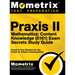 Praxis II Mathematics: Content Knowledge (5161) Exam Secrets: Praxis II Test Review for the Praxis II: Subject Assessments