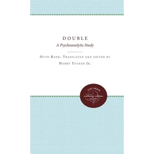 The Double: A Psychoanalytic Study