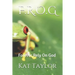 F.R.O.G: Forever Rely on God