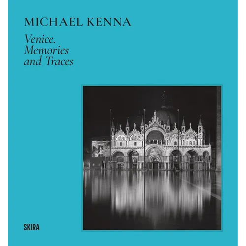 Michael Kenna: Venice