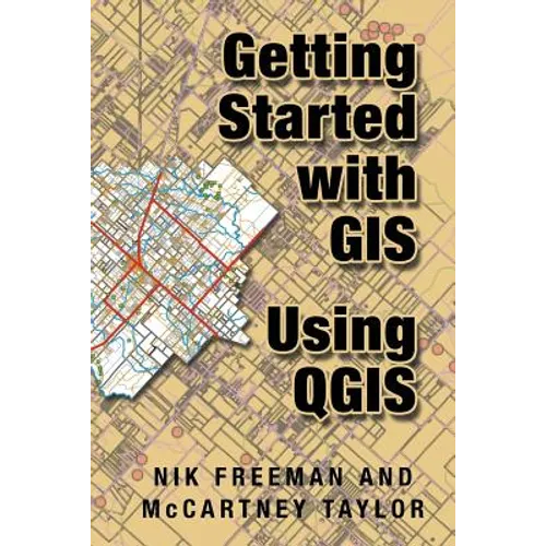 Getting Started With GIS Using QGIS