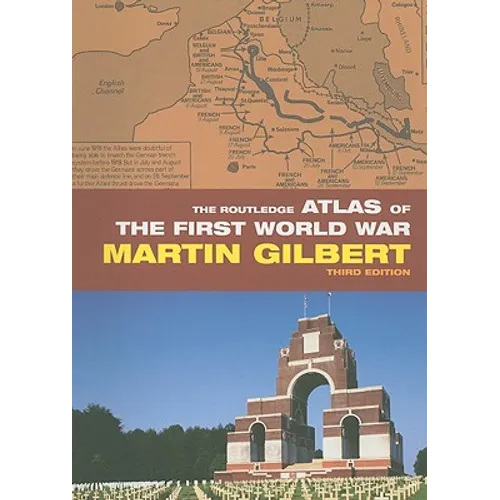 The Routledge Atlas of the First World War