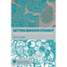 Getting Bergson Straight: The Contributions of Intuition to the Sciences