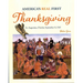 America's Real First Thanksgiving