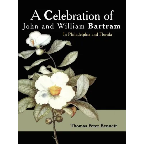 A Celebration of John and William Bartram