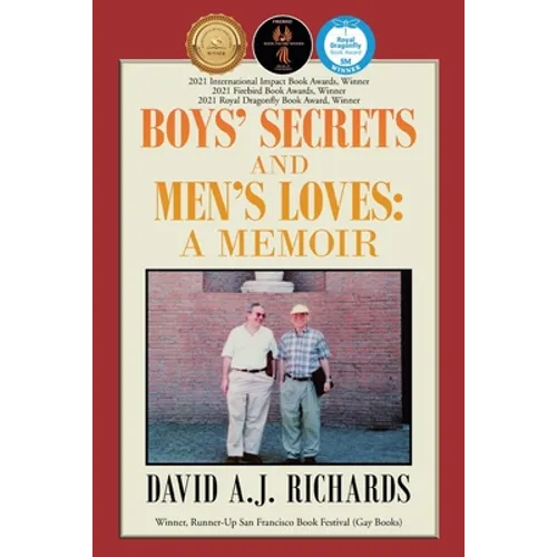 Boys' Secrets and Men's Loves: A Memoir
