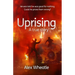 Uprising: A True Story: As Portrayed on SMALL AXE, A Collection of Five Films