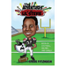 The Adventures of Lil' Stevie Book 2: Football, Felines, and Family