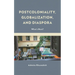 Postcoloniality, Globalization, and Diaspora: What's Next?