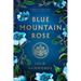Blue Mountain Rose: A Novel in Five Acts