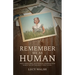 Remember Me As Human: What Three Final Days with My Grandmother Wanda Taught Me About Truly Living