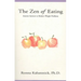 The Zen of Eating: Ancient Answers to Modern Weight Problems