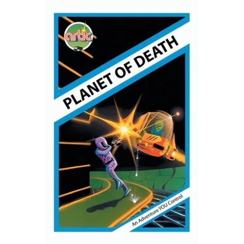 Planet of Death: Artic Computing's Adventure A