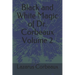 Black and White Magic of Dr. Corbeaux Volume 2