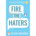 Fire the Haters: Finding Courage to Create Online in a Critical World