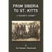 From Siberia to St. Kitts: A Teacher's Journey