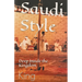 Saudi Style Deep Inside the Kingdom