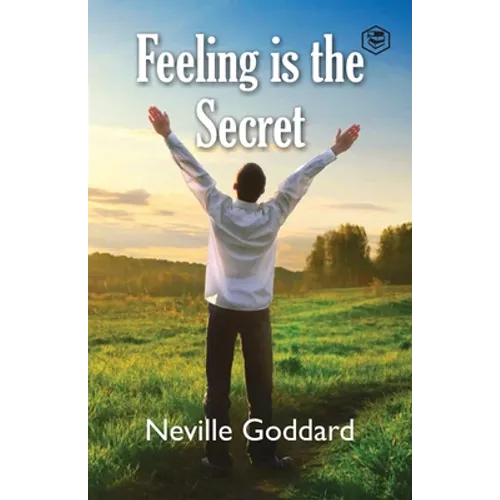 Feeling Is The Secret