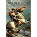 Napoleon: A Life From Beginning To End