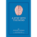 A Step Into The Mind: An Introductory Psychology Book for Kids