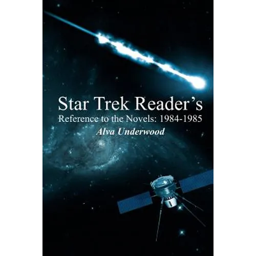 Star Trek Reader's Reference to the Novels: 1984-1985