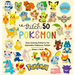 Stitch 50 Pokémon: Easy Sewing Patterns for Adorable Pokémon Felties