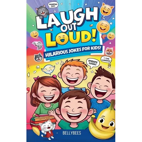 Laugh Out Loud: Hilarious Jokes for Kids!