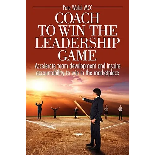 Coach to Win the Leadership Game