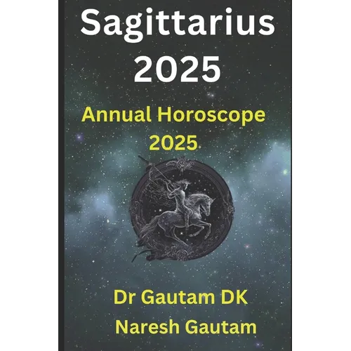 Sagittarius 2025: Annual Horoscope 2025