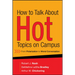 How to Talk about Hot Topics on Campus: From Polarization to Moral Conversation