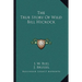 The True Story Of Wild Bill Hickock