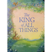 The King of All Things