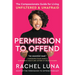 Permission to Offend: The Compassionate Guide for Living Unfiltered and Unafraid
