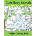 Baby Animals: Toddler Coloring Book