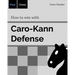 How to win with Caro-Kann Defense