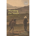 Worlding the South: Nineteenth-Century Literary Culture and the Southern Settler Colonies