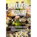 Alternative Medicine: A Guide to the Various Elements of Alternative Medicine The Specifics of Alternative Medicine