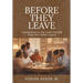 Before They Leave: Conversations for Our Youth That Will Shape Your Family's Legacy