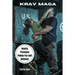 Krav Maga: Knotty Pressure Points For Self Defence