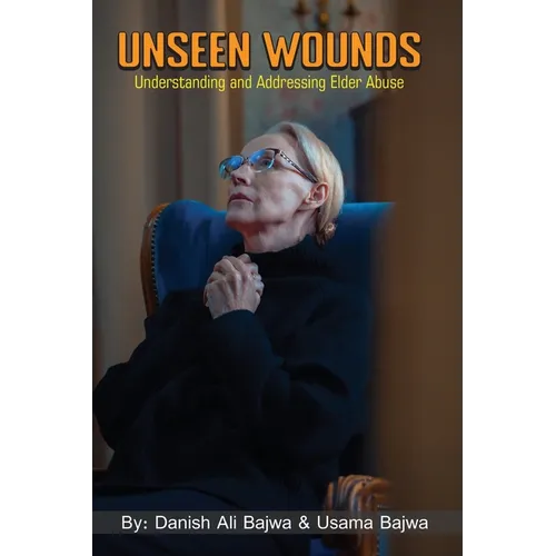 Unseen Wounds: Understanding and Addressing Elder Abuse