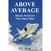 Above Average: Naval Aviation the Hard Way
