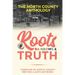 Roots, Rainbows & Truth: The North County Anthology