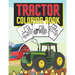 Tractor Coloring Book: Farm Vehicles and Tractors in Farming Life Scenes